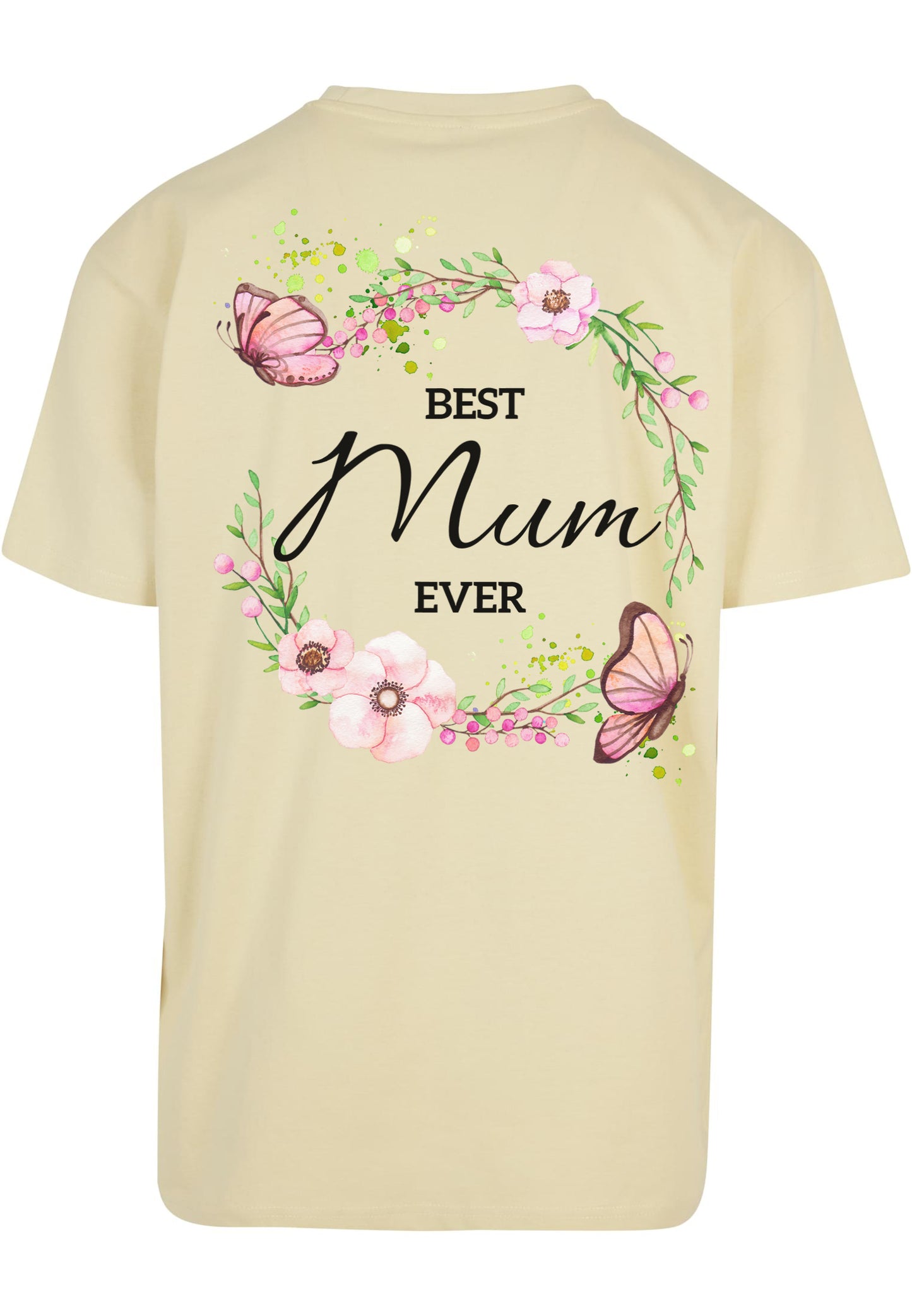 T-Shirt "Best Mum ever"