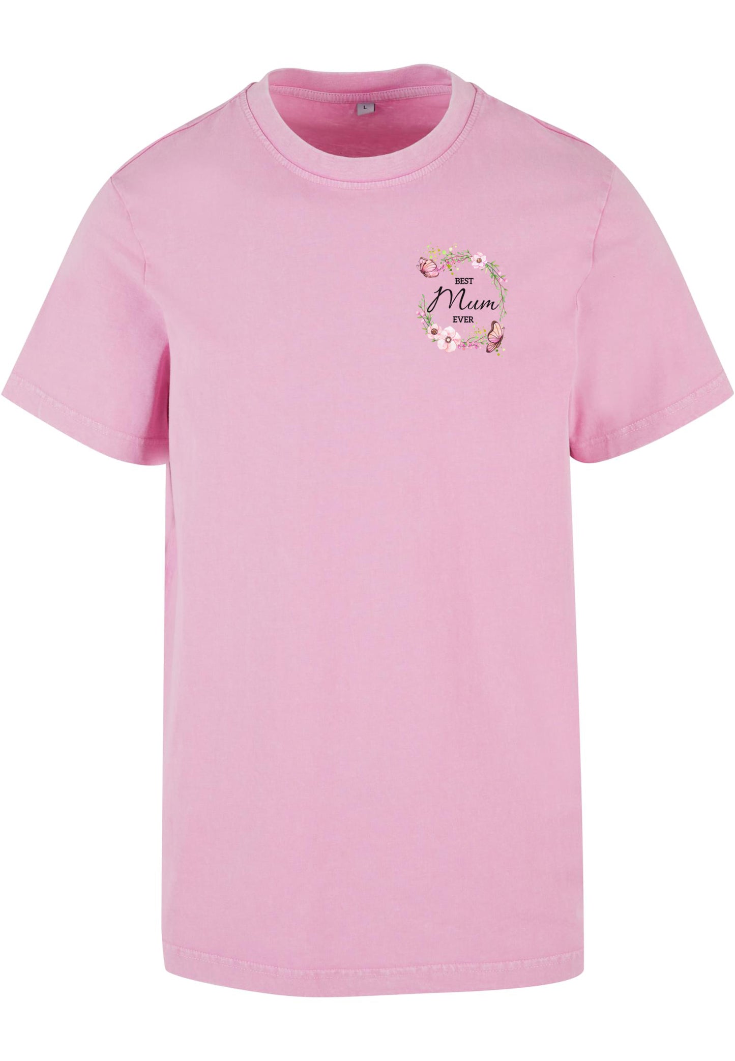 T-Shirt "Best Mum ever"